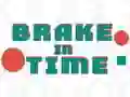 Spēle Brake in Time online
