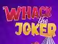 Spēle Whack The Joker online