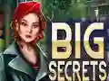 Spēle Big Secrets online