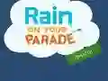 Spēle Rain on Your Parade online