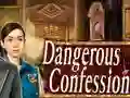 Spēle Dangerous Confession online