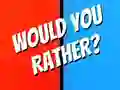 Spēle Would You Rather? online