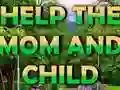 Spēle Help The Mom And Child online