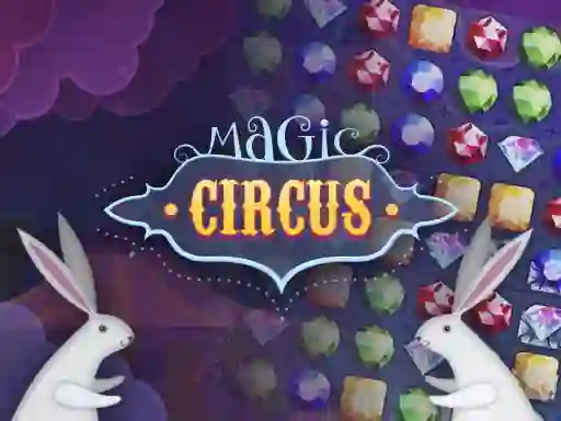 Spēle Magic Circus online