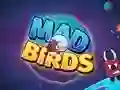 Spēle Mad Birds online