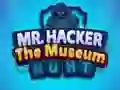 Spēle Mr Hacker The Museum Hunts online