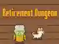 Spēle Retirement Dungeon online