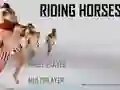 Spēle Riding Horses online