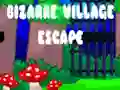 Spēle Bizarre Village Escape online