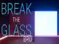 Spēle Break the Glass Bro online