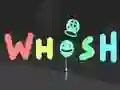 Spēle Whosh online