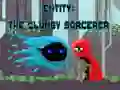 Spēle Entity: The Clumsy Sorcerer online