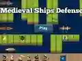 Spēle Medieval Ships Defense online