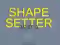 Spēle Shape Setter online