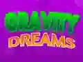 Spēle Gravity Dreams online