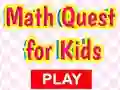 Spēle Math Quest For Kids online