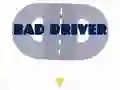 Spēle Bad Driver online
