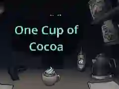 Spēle One Cup of Cocoa online