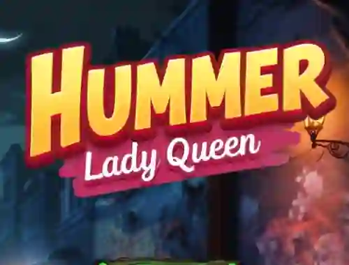 Spēle Hummer Lady Queen online