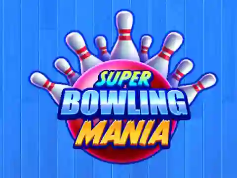 Spēle Super Bowling Mania online