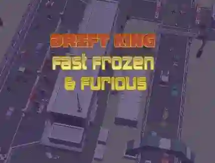 Spēle Drift King Fast Frozen & Furious online