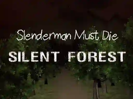 Spēle Slenderman Must Die: Silent Forest online