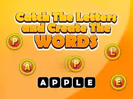 Spēle Catch The Letters And Create The Words online
