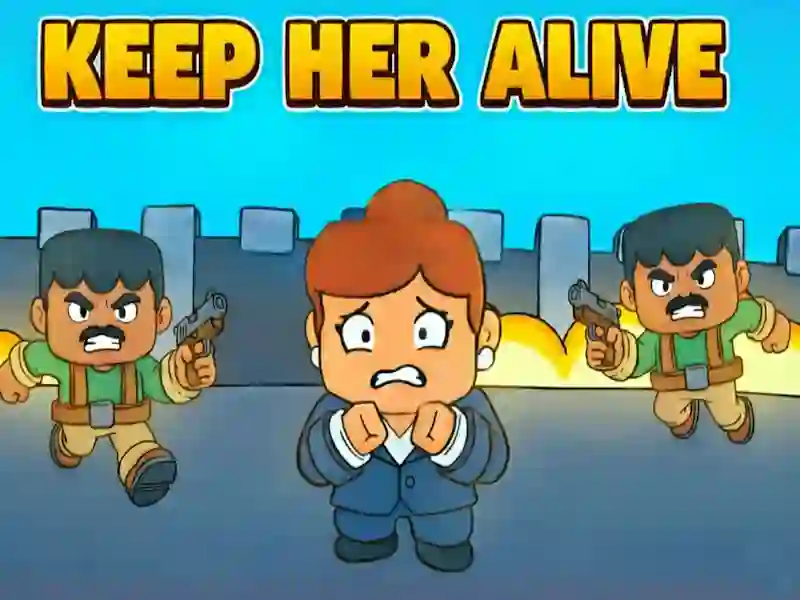Spēle Keep Her Alive online