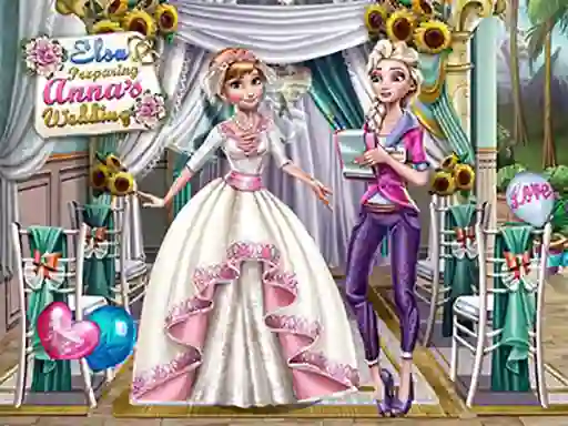 Spēle Elsa Preparing Anna's Wedding online