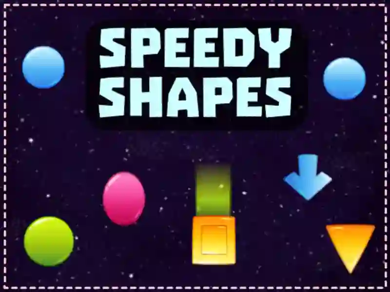 Spēle Speedy Shapes online