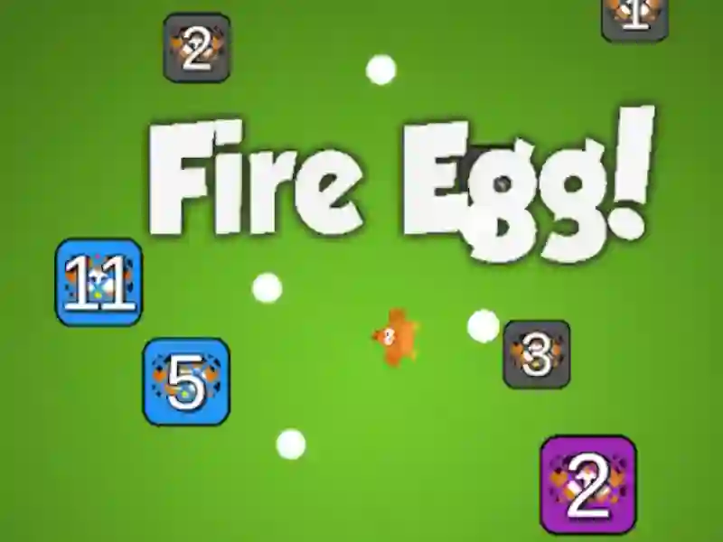 Spēle Fire Egg! online