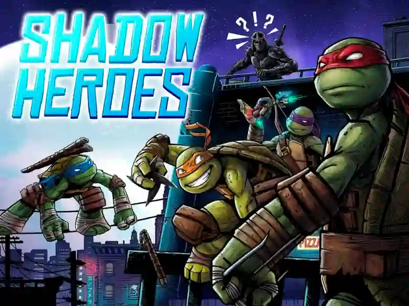 Spēle Teenage Mutant Ninja Turtles Shadow Heroes online