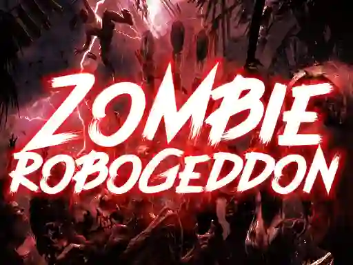 Spēle Zombie Robogeddon online