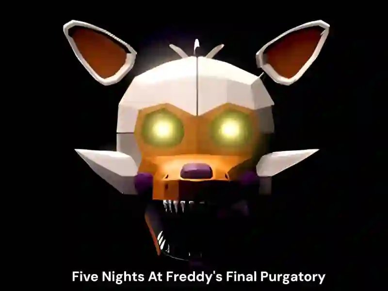 Spēle Five Nights At Freddy's Final Purgatory online