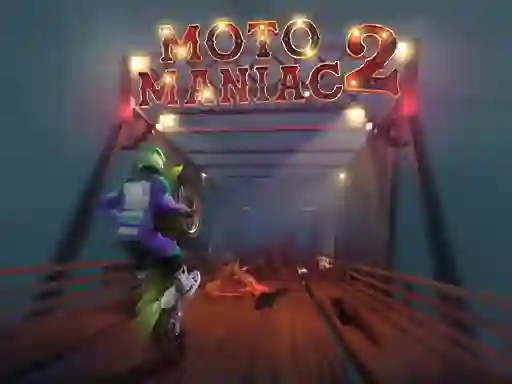 Spēle Moto Maniac 2 online