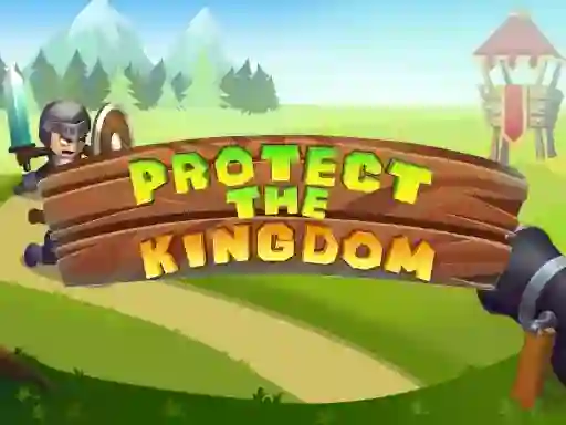 Spēle Protect The Kingdom online