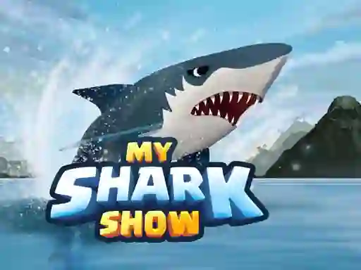 Spēle My Shark Show online