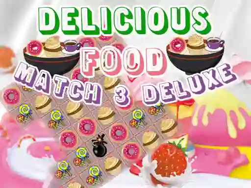 Spēle Delicious Food Match 3 Deluxe online