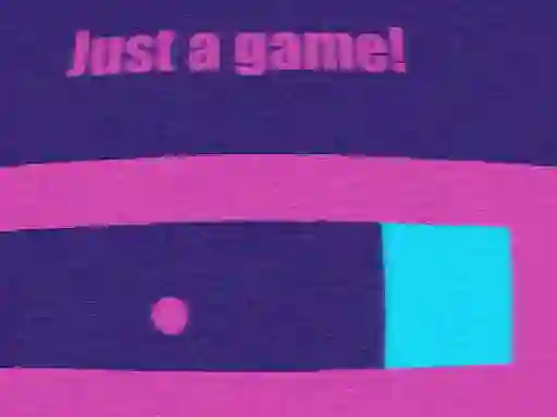 Spēle Just A Game online