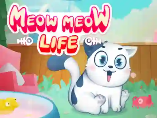 Spēle Meow Meow Life online