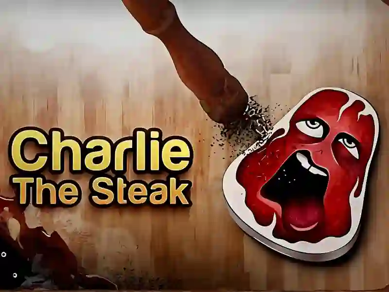 Spēle Charlie the Steak online