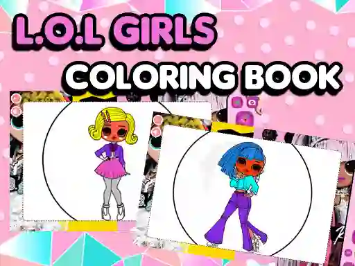 Spēle L.O.L OMG Girls Coloring Book online