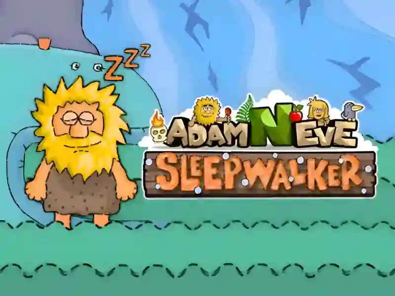 Spēle Adam and Eve: Sleepwalker online