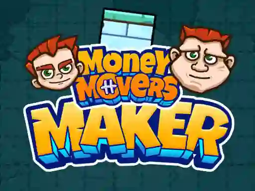 Spēle Money Movers Maker online