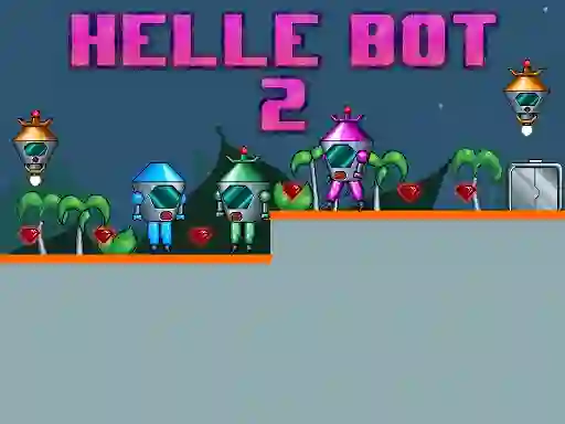 Spēle Helle Bot 2 online