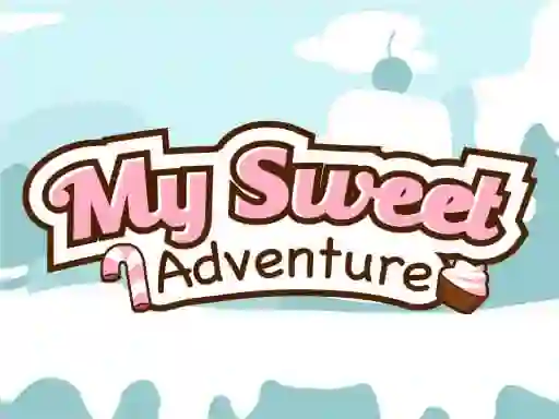 Spēle My Sweet Adventure online