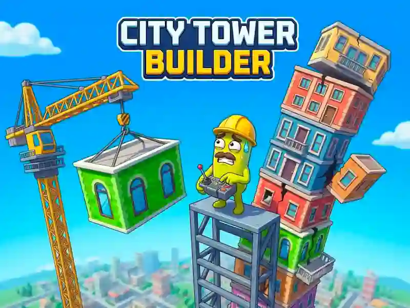 Spēle City Tower Builder online