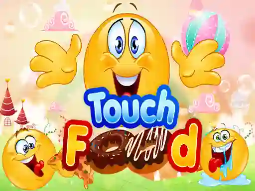 Spēle Touch Food online