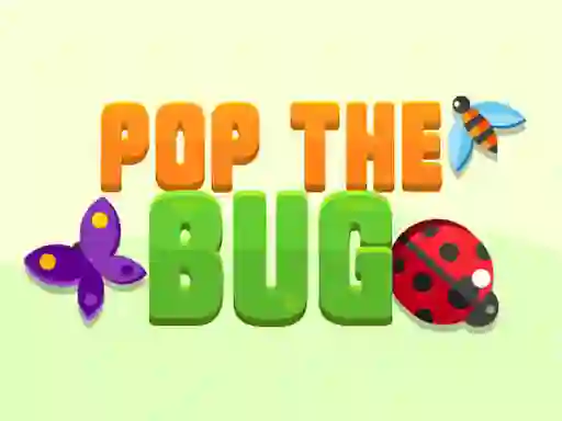 Spēle Pop the Bug online