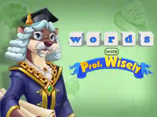 Spēle Words with Prof. Wisely online